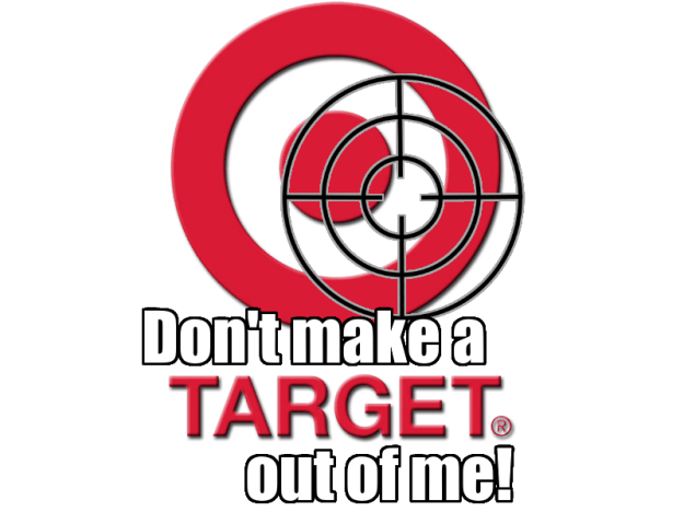 don't target me